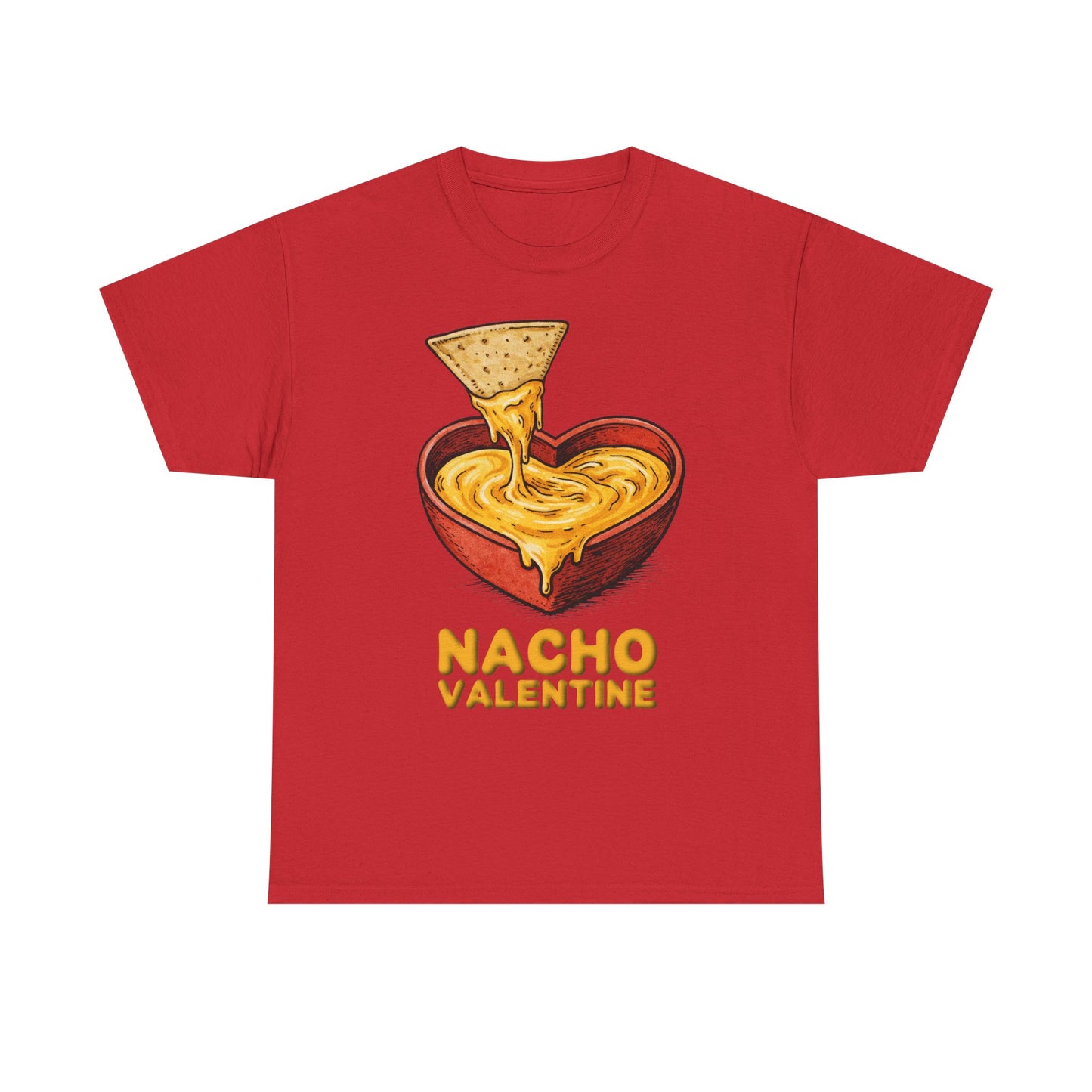 Valentines Day ! Funny Nacho Valentine Tee | Anti-Valentines Day