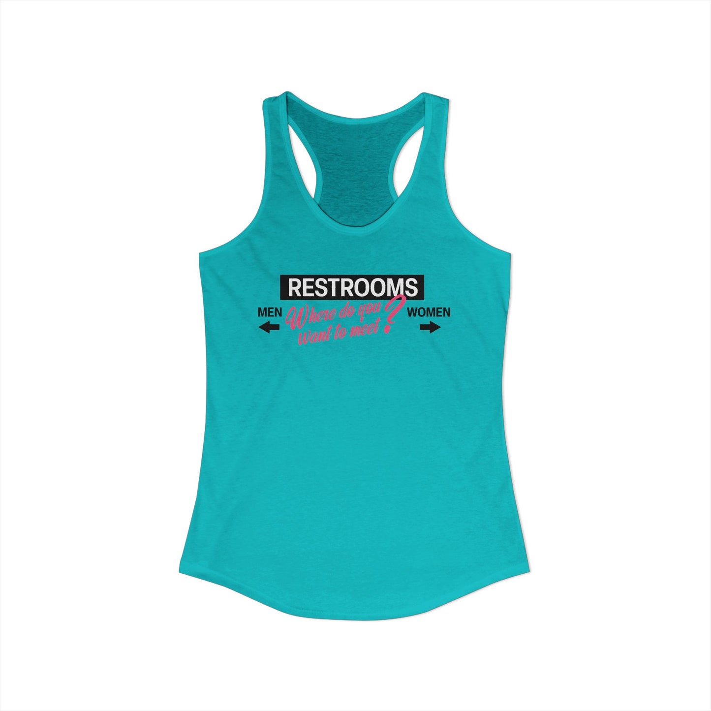 Restrooms Where Do You Want To Meet? | Trans Crossdresser Tank Top | LGBTQ
