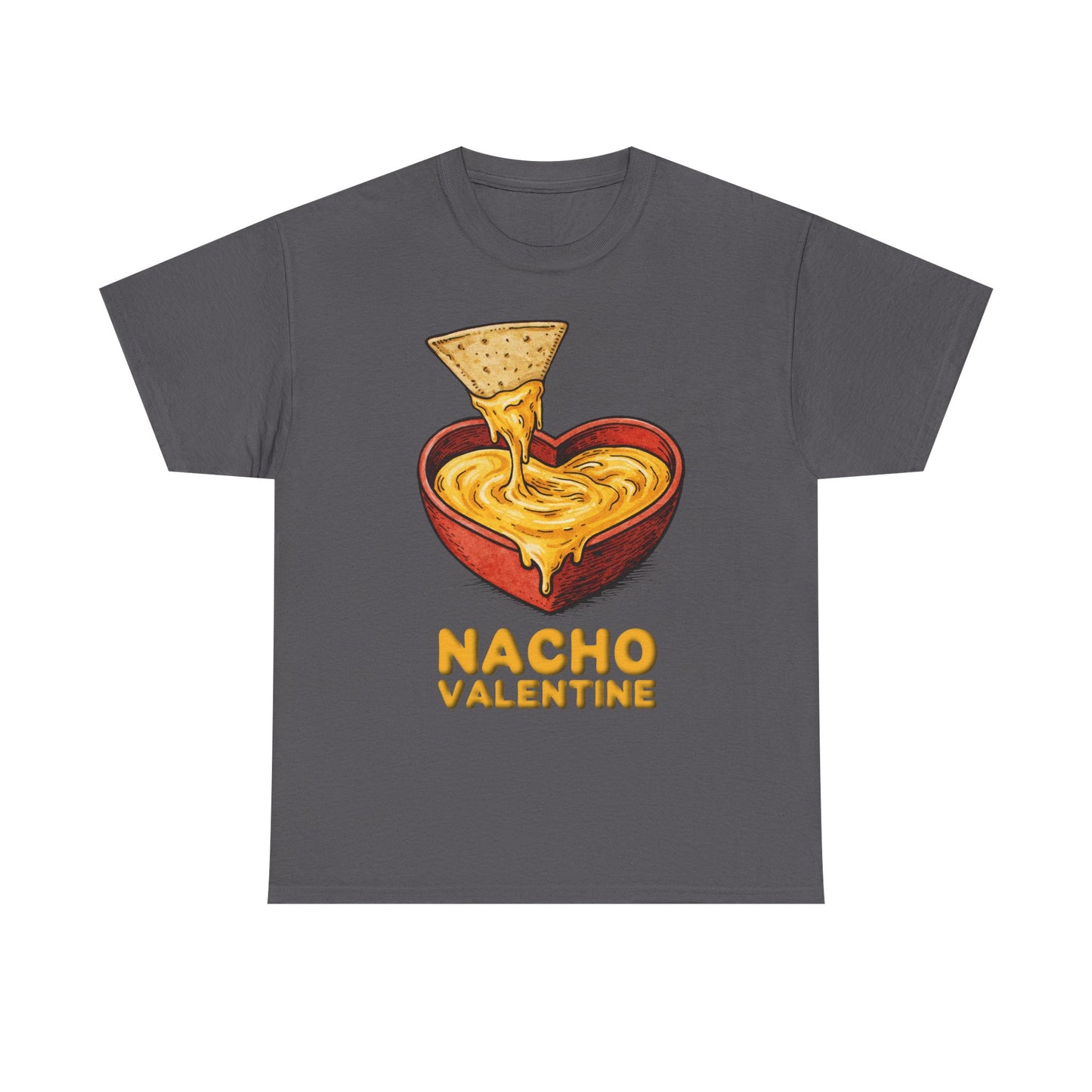 Valentines Day ! Funny Nacho Valentine Tee | Anti-Valentines Day