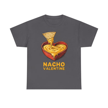 Valentines Day ! Funny Nacho Valentine Tee | Anti-Valentines Day