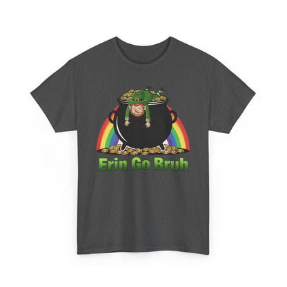 St. Patrick’s Day Erin Go Bruh T‑Shirt