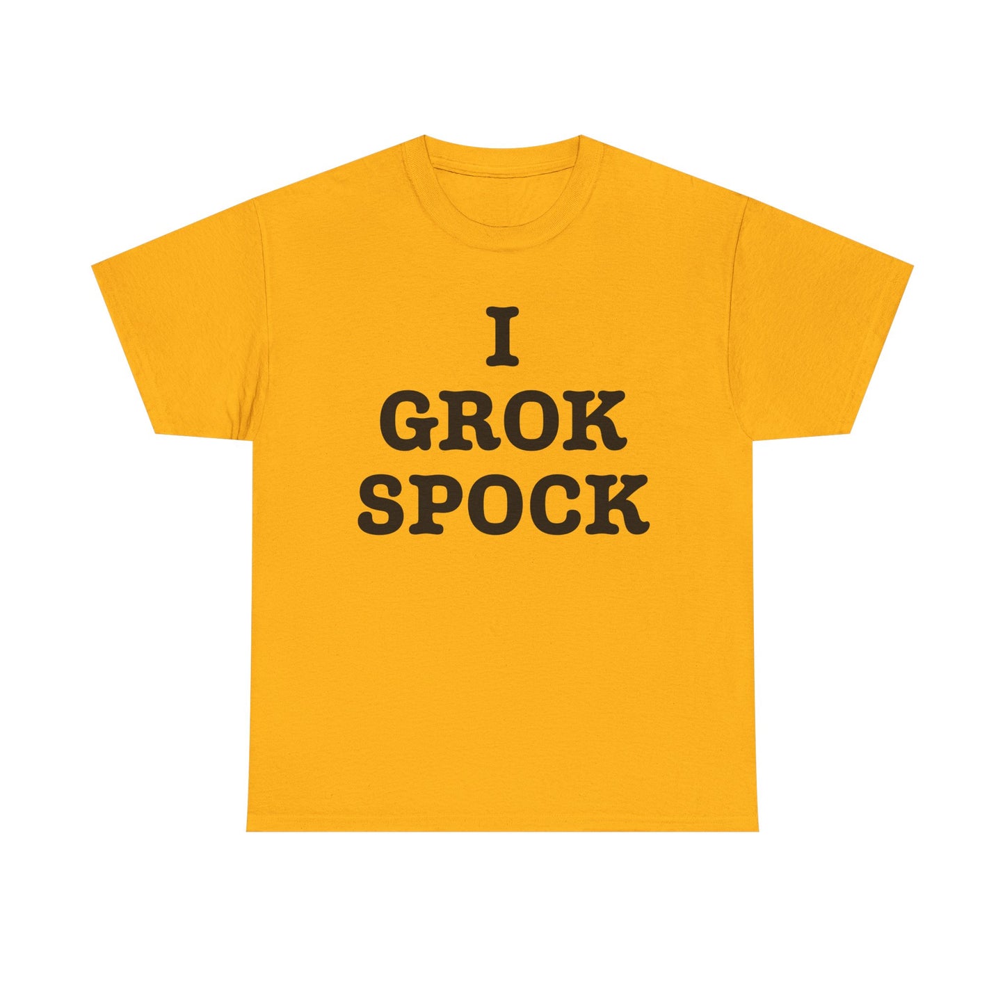 I GROK SPOCK T-Shirt | Sci-Fi Text Tee, Nerdy Quote Shirt