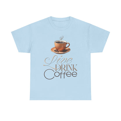 Live Drink Coffee Cup illustration Tee