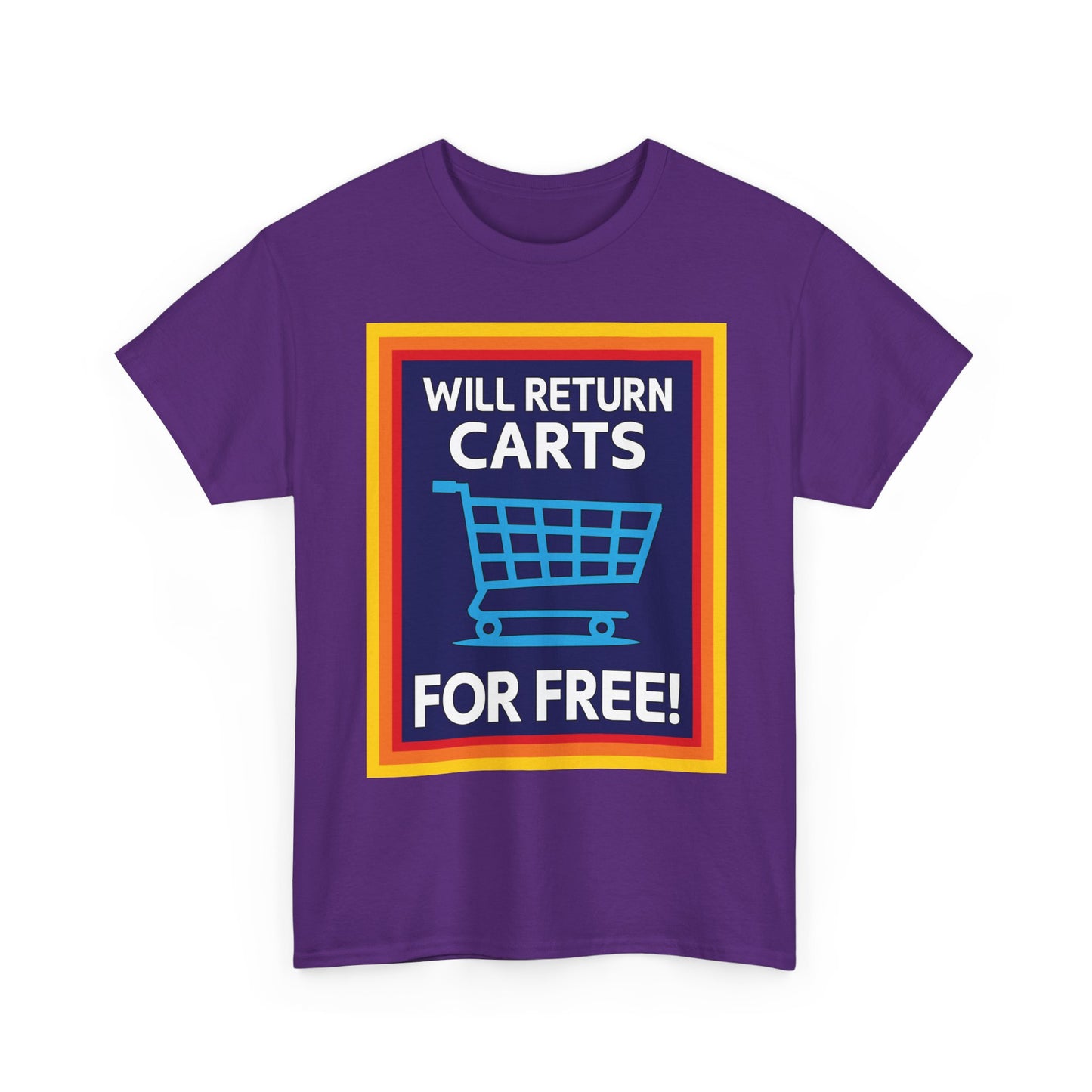 Will Return Carts for Free T-shirt | Grocery Shopping Tee | Shopping Cart Image