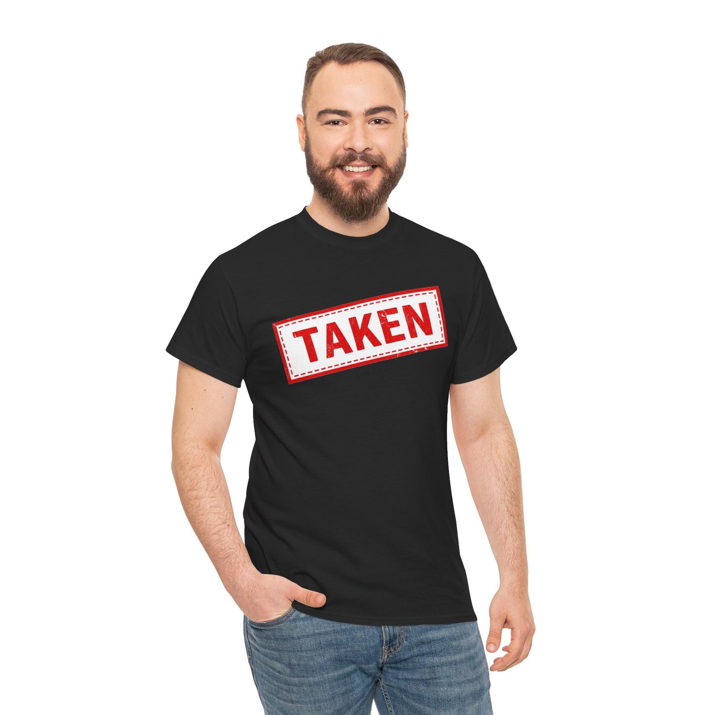 Taken Stamp T-Shirt - Funny TAKEN Graphic Tee | Valentine's Day