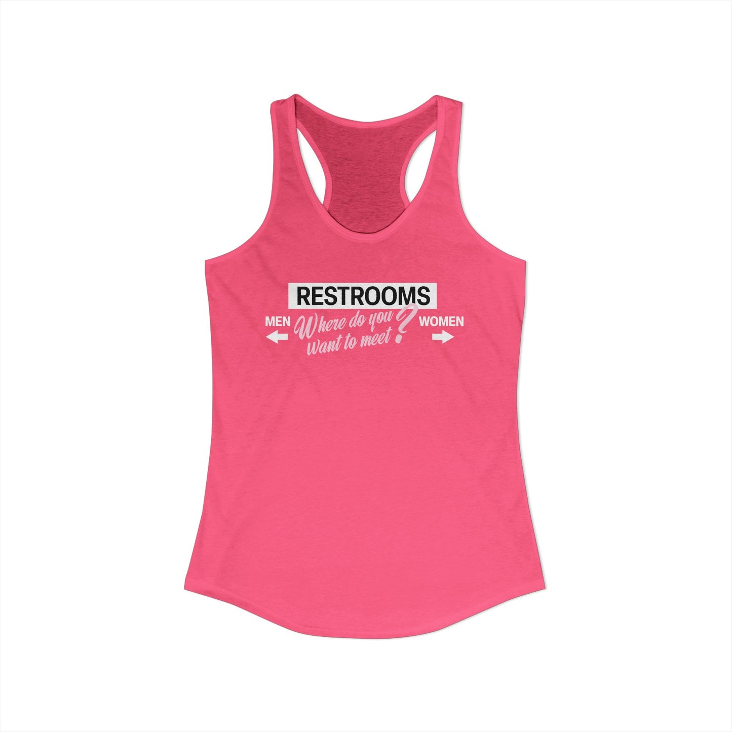 Restrooms Where Do You Want To Meet? | Trans Crossdresser Tank Top | LGBTQ