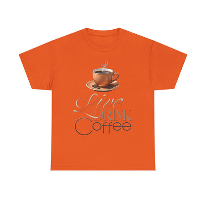 Live Drink Coffee Cup illustration Tee