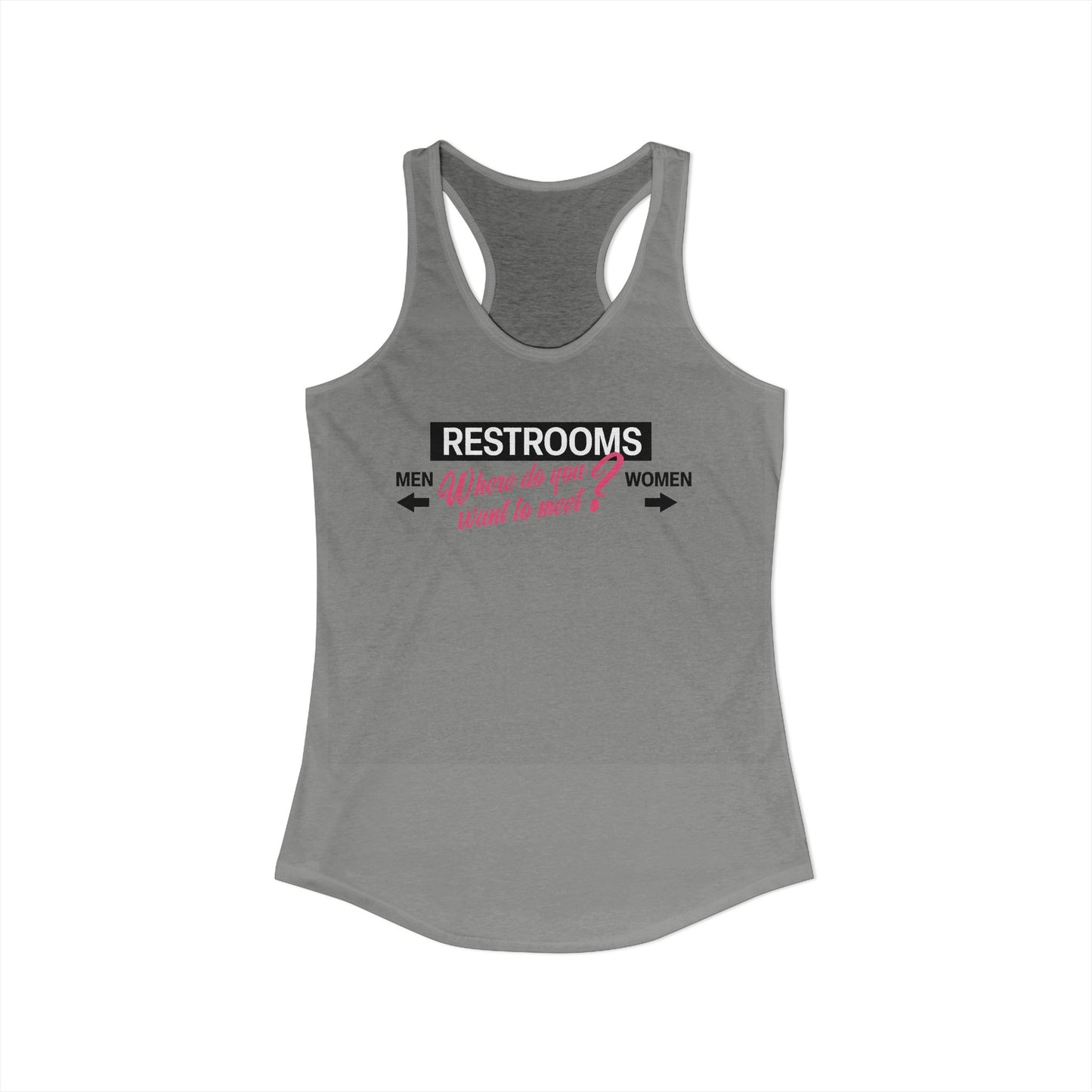Restrooms Where Do You Want To Meet? | Trans Crossdresser Tank Top | LGBTQ