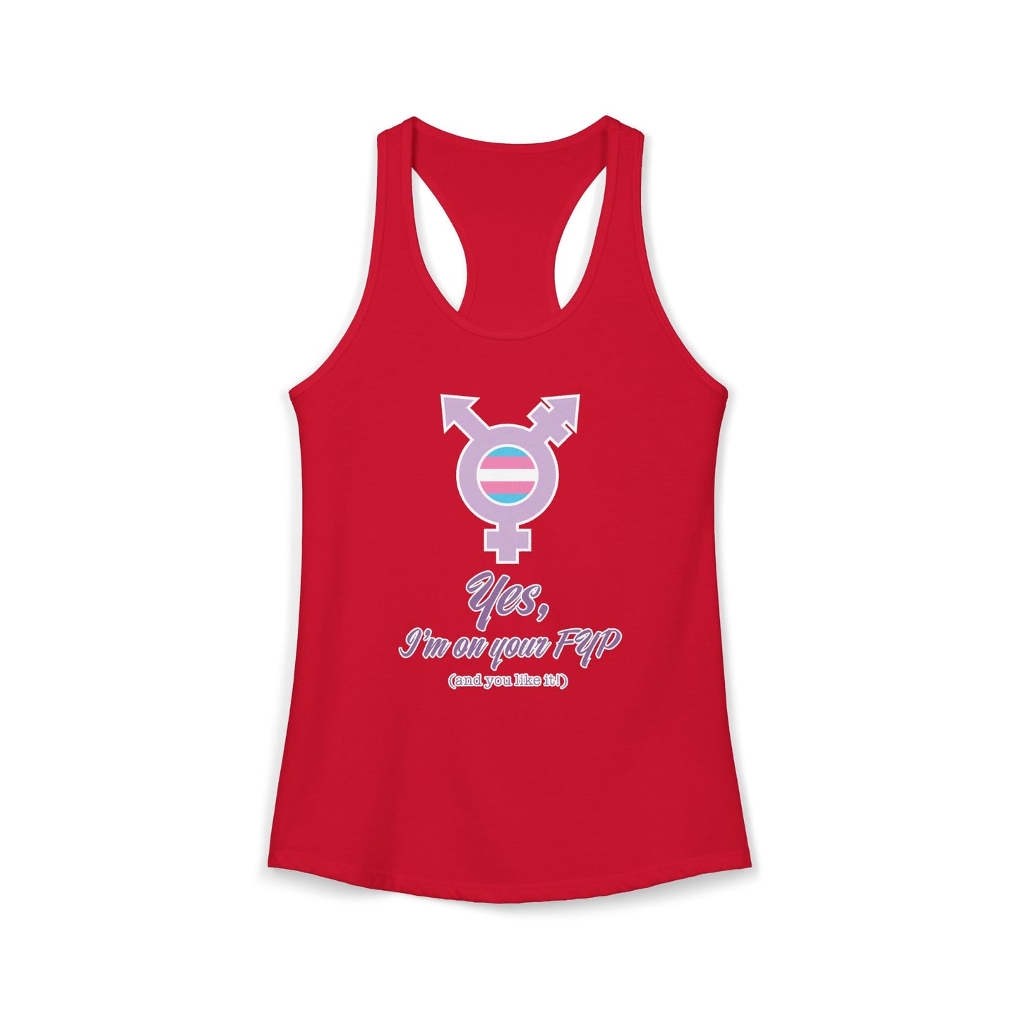 Yes, I'm on your FYP Page | Many colors to choose! | Trans | Cross Dresser | Show your pride!