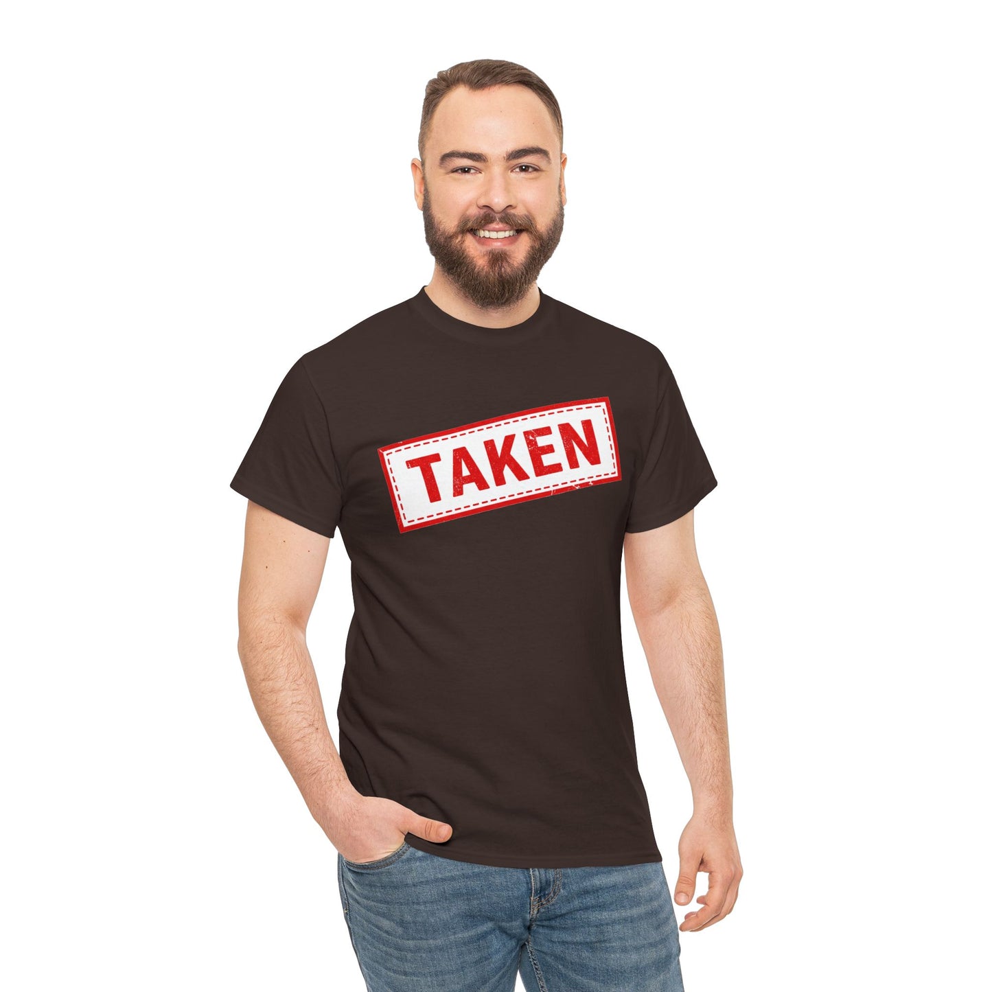 Taken Stamp T-Shirt - Funny TAKEN Graphic Tee | Valentine's Day