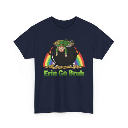 St. Patrick’s Day Erin Go Bruh T‑Shirt