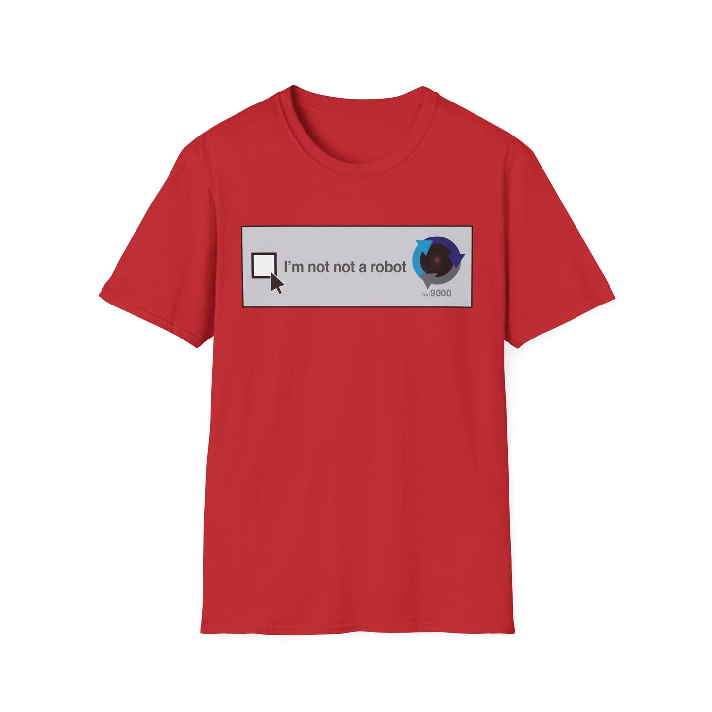 I'm Not Not a Robot graphic T-Shirt | CAPTCHA humor