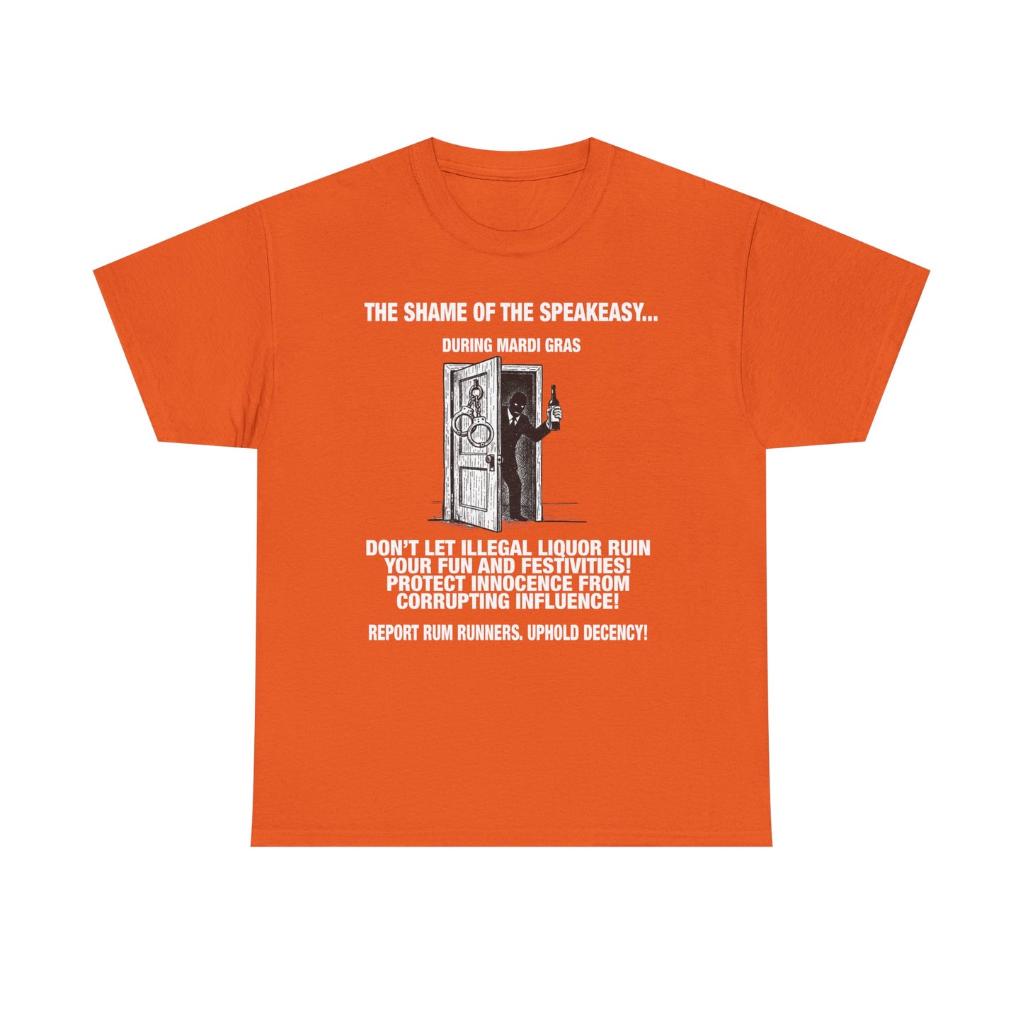 Mardi Gras PROHIBITION propaganda tee | Shame of Speakeasys | Report Rum Runners