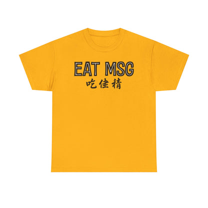 EAT MSG T-Shirt | Chinese Characters Foodie Tee