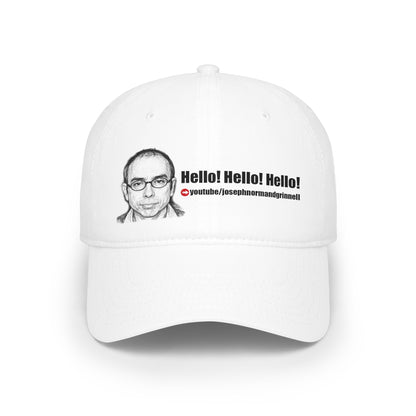 Baseball Cap - 9 colors available | Hello! Hello! Hello! | Joe.Grinnell | YouTube link