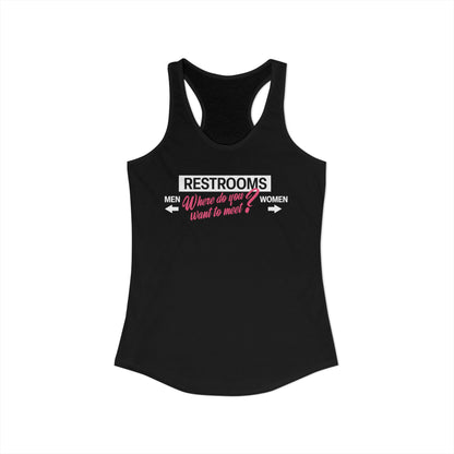 Restrooms Where Do You Want To Meet? | Trans Crossdresser Tank Top | LGBTQ