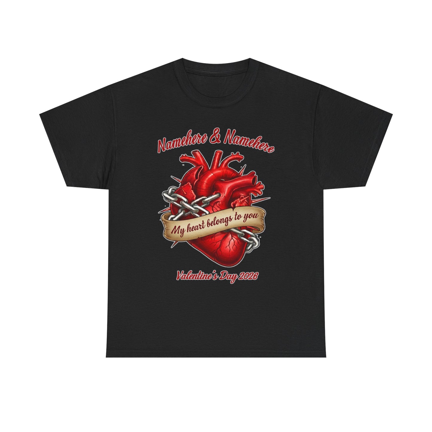 Valentines Day CUSTOMIZABLE | My heart is yours | Heart in chains | Personalized T-shirt