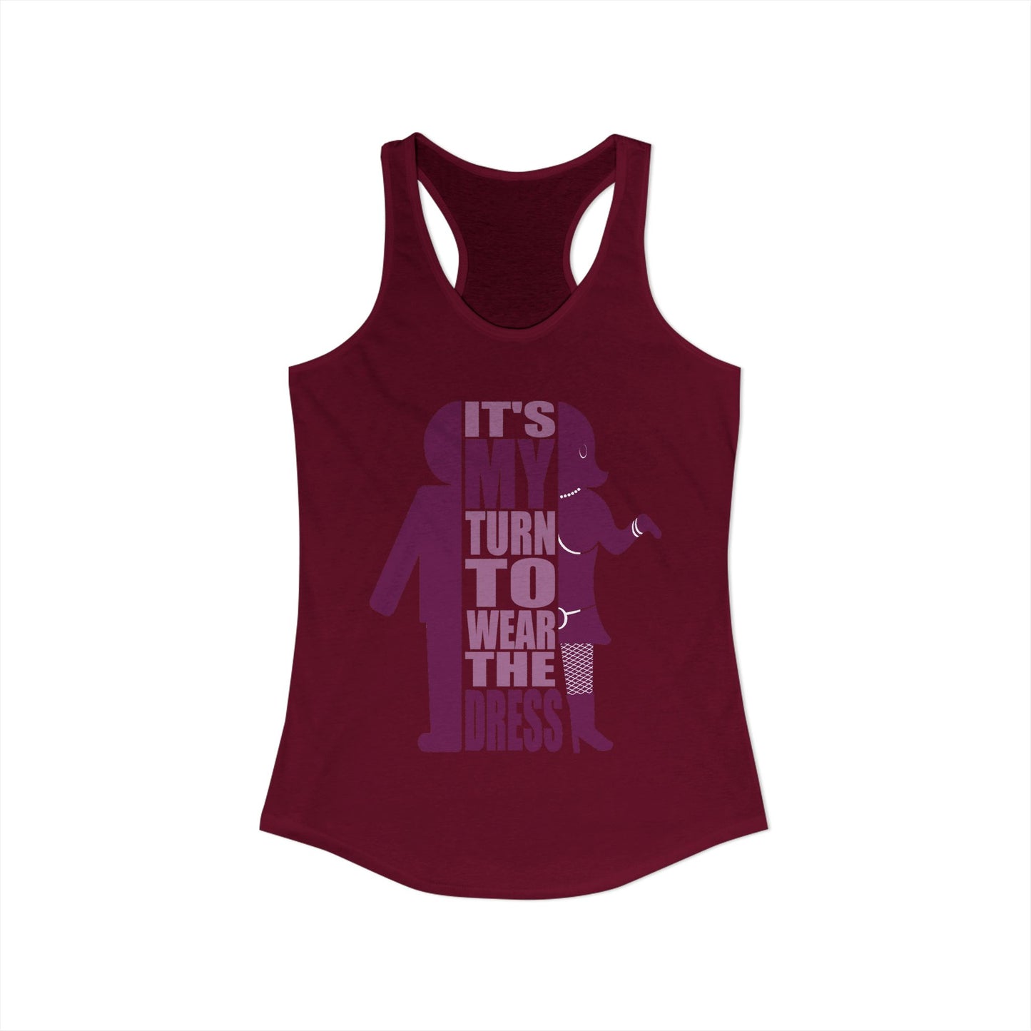 My Turn to Wear The Dress | Crossdresser Tank Top | Trans Pride | LGBTQ
