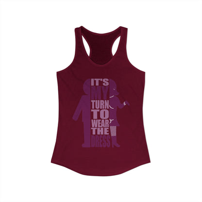 My Turn to Wear The Dress | Crossdresser Tank Top | Trans Pride | LGBTQ