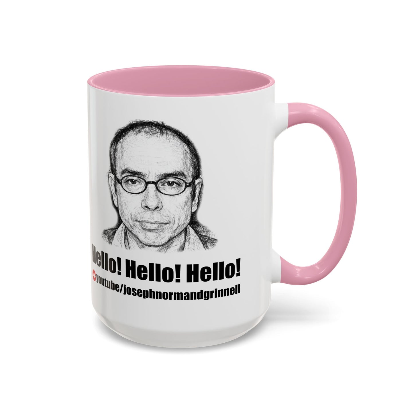 Mug - 11oz, 15oz | Joe Grinnell | Hello! Hello! Hello! - Youtube link