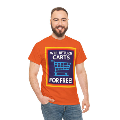 Will Return Carts for Free T-shirt | Grocery Shopping Tee | Shopping Cart Image