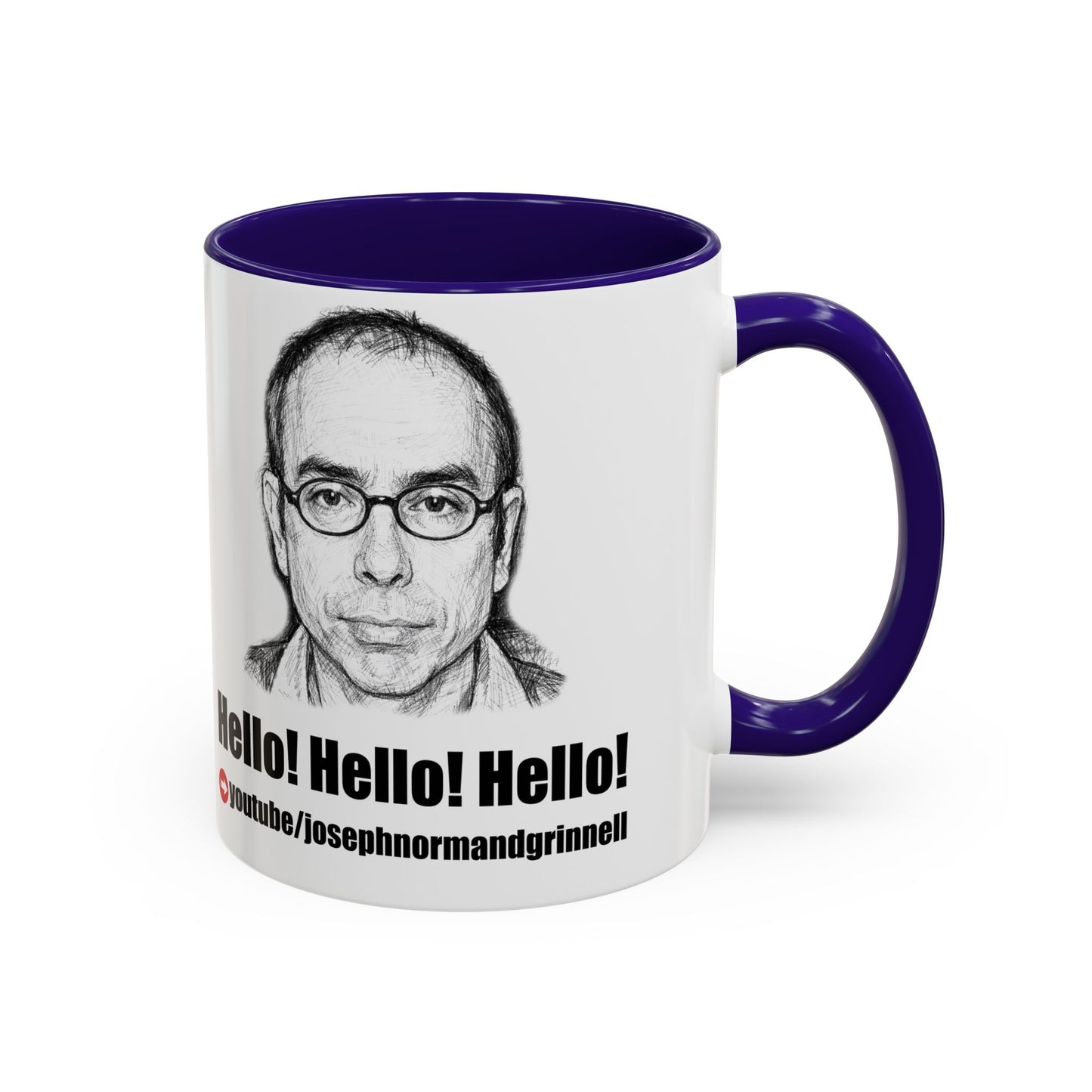 Mug - 11oz, 15oz | Joe Grinnell | Hello! Hello! Hello! - Youtube link