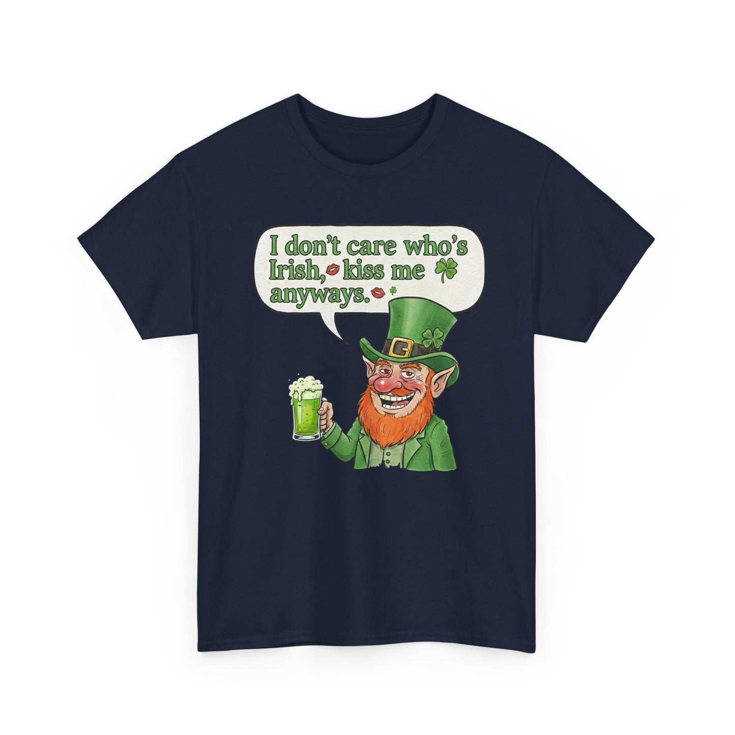St. Patrick’s Day Kiss Me Anyways T‑Shirt