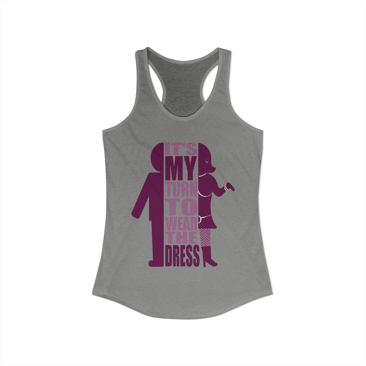 My Turn to Wear The Dress | Crossdresser Tank Top | Trans Pride | LGBTQ