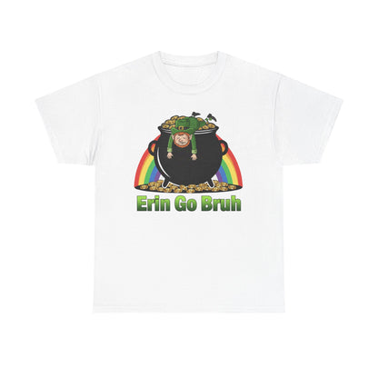 St. Patrick’s Day Erin Go Bruh T‑Shirt