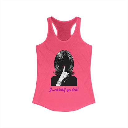 I Wont Tell if You Don't | Trans Crossdresser Tank Top | LGBTQ