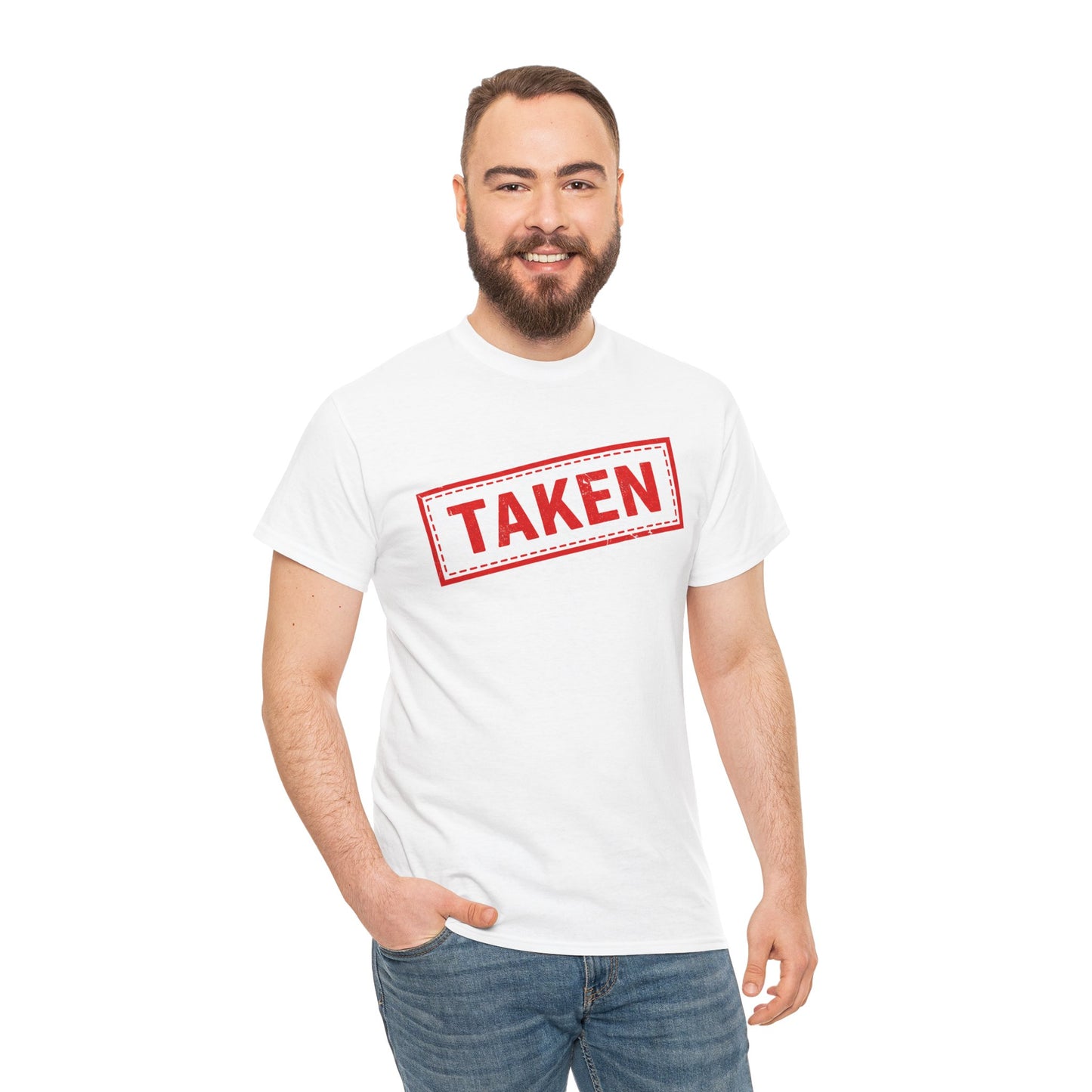 Taken Stamp T-Shirt - Funny TAKEN Graphic Tee | Valentine's Day
