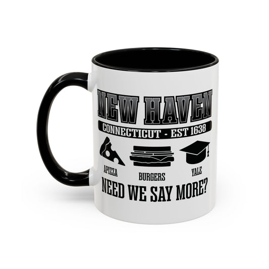 New Haven Connecticut | Est 1638 Coffee Mug | Pizza - Burgers - Yale - Need We Say More?