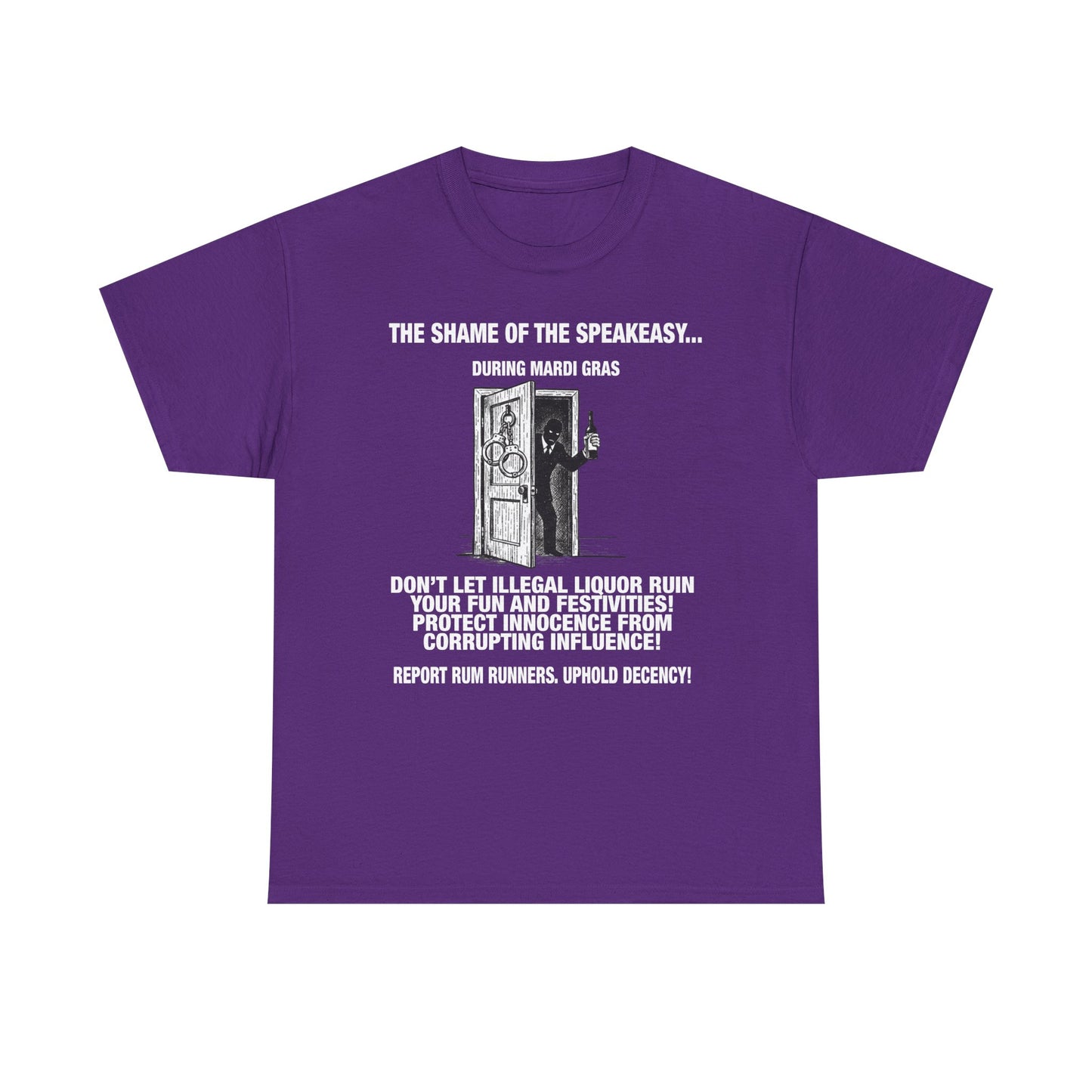 Mardi Gras PROHIBITION propaganda tee | Shame of Speakeasys | Report Rum Runners