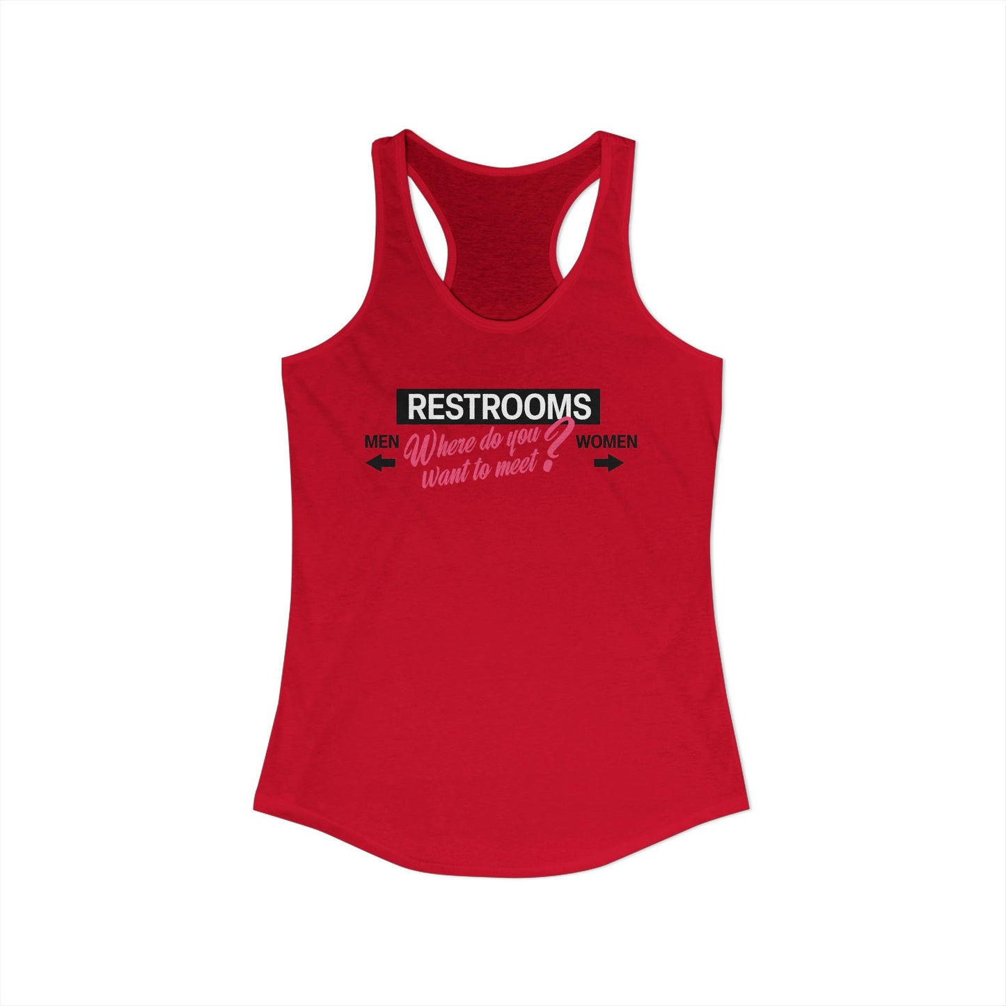 Restrooms Where Do You Want To Meet? | Trans Crossdresser Tank Top | LGBTQ