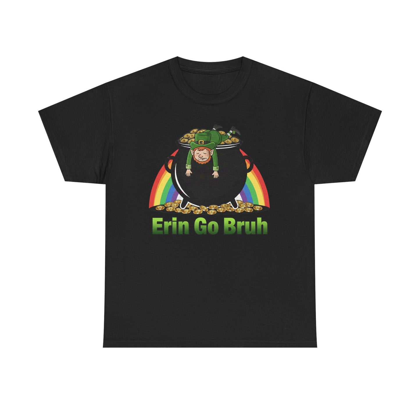 St. Patrick’s Day Erin Go Bruh T‑Shirt
