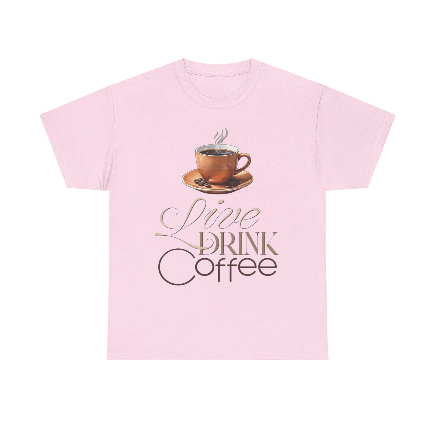 Live Drink Coffee Cup illustration Tee