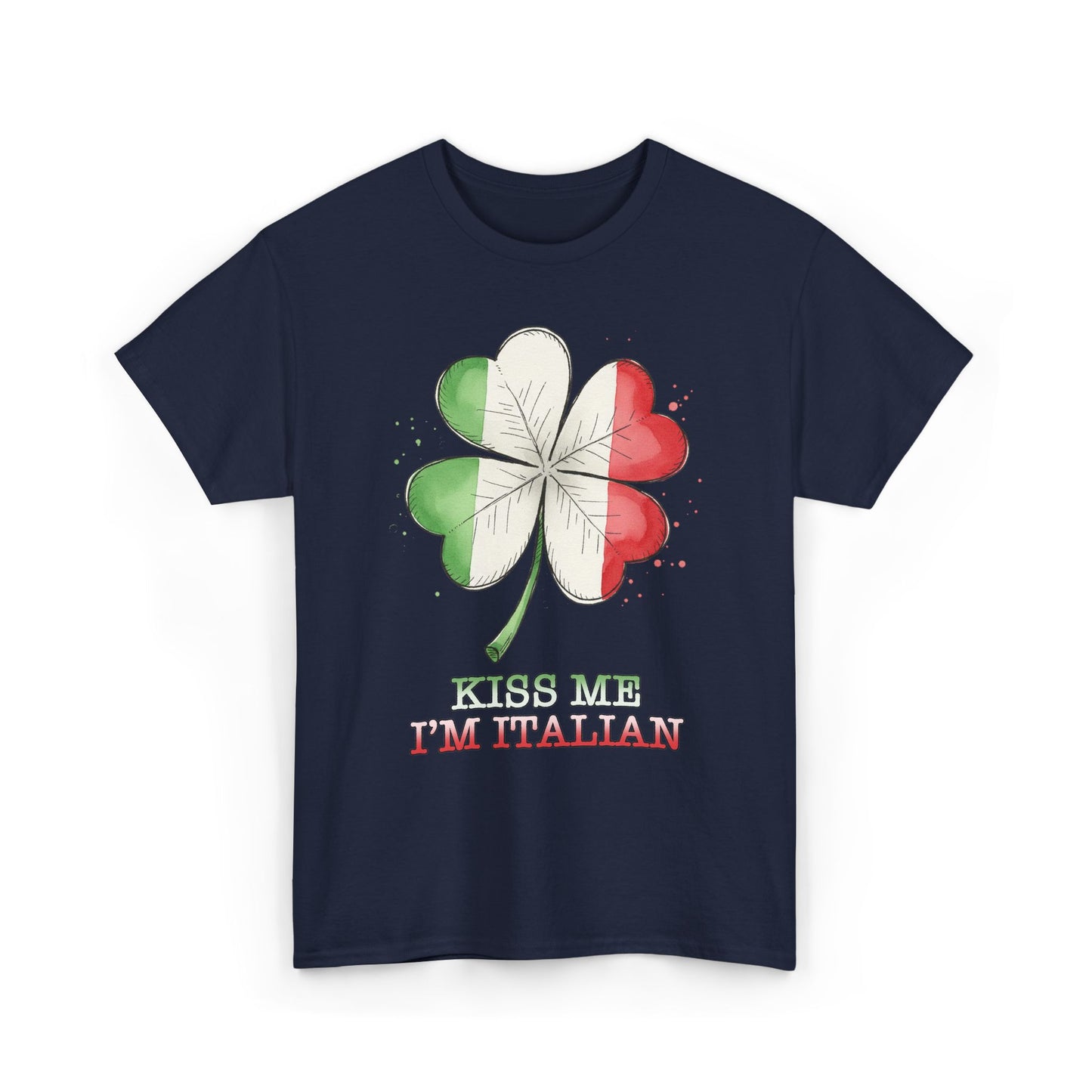 St. Patrick’s Day Kiss Me I'm Italian Shamrock T‑Shirt
