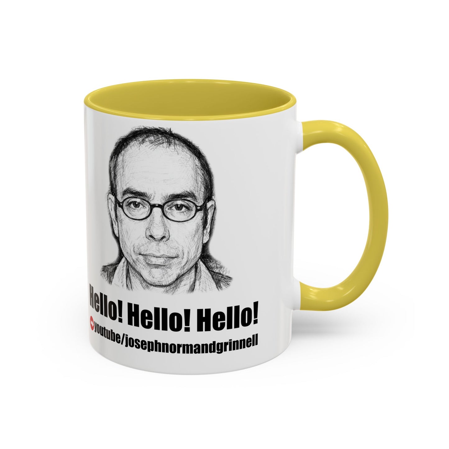 Mug - 11oz, 15oz | Joe Grinnell | Hello! Hello! Hello! - Youtube link