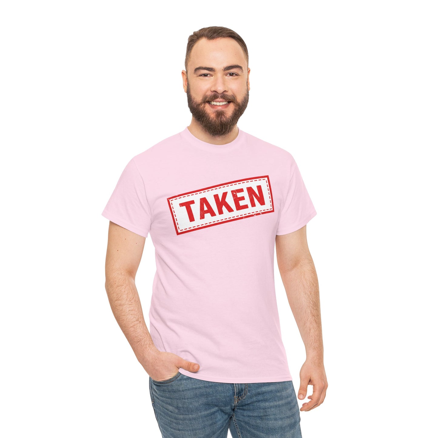 Taken Stamp T-Shirt - Funny TAKEN Graphic Tee | Valentine's Day