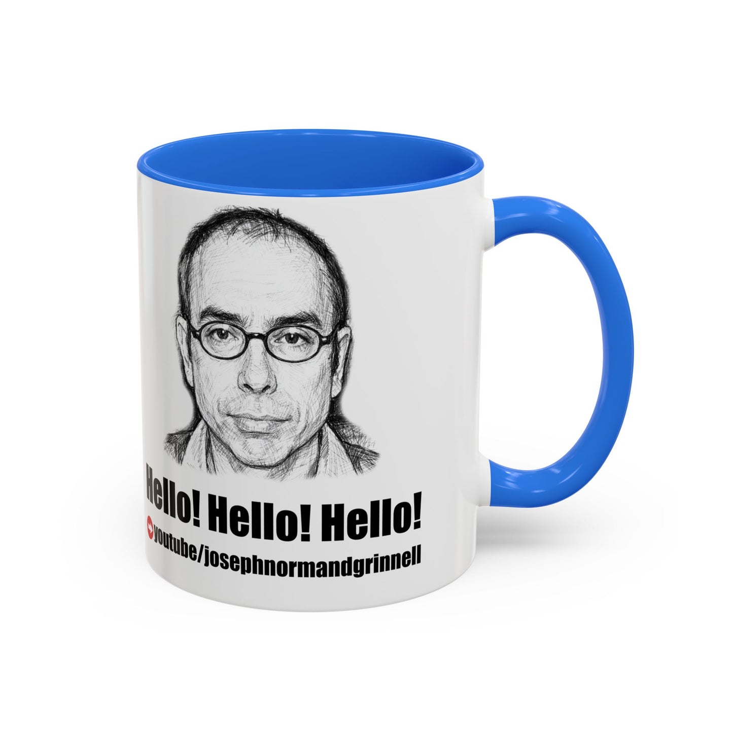 Mug - 11oz, 15oz | Joe Grinnell | Hello! Hello! Hello! - Youtube link
