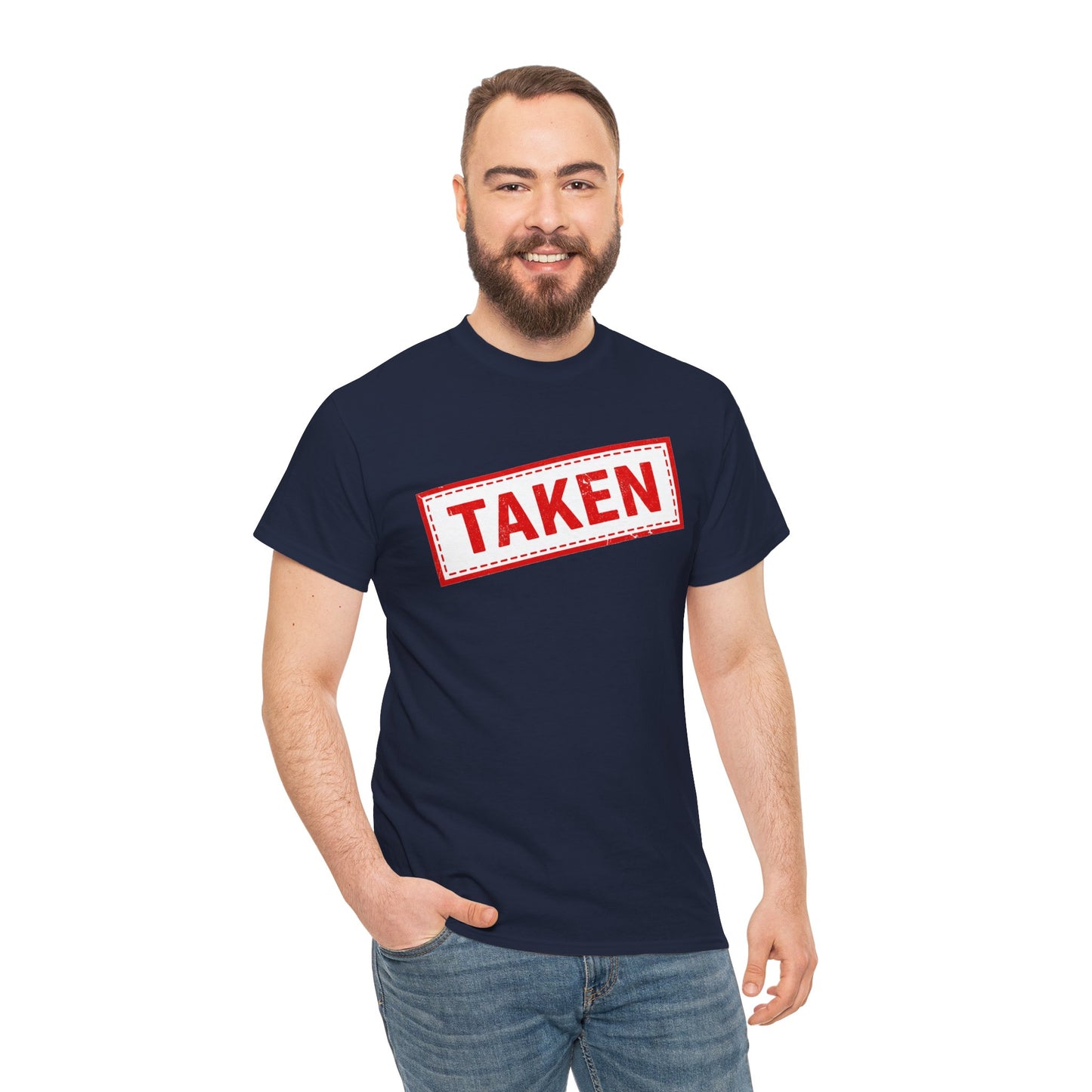 Taken Stamp T-Shirt - Funny TAKEN Graphic Tee | Valentine's Day