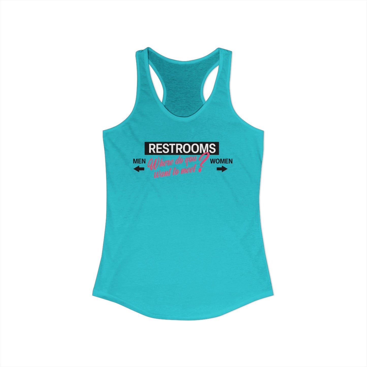 Restrooms Where Do You Want To Meet? | Trans Crossdresser Tank Top | LGBTQ