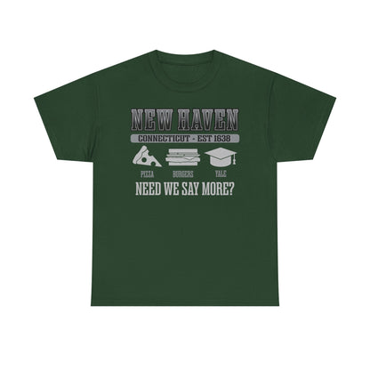 New Haven Connecticut | Est 1638 Tee | Apizza - Burgers - Yale - Need We Say More? Pizza Capital of the World