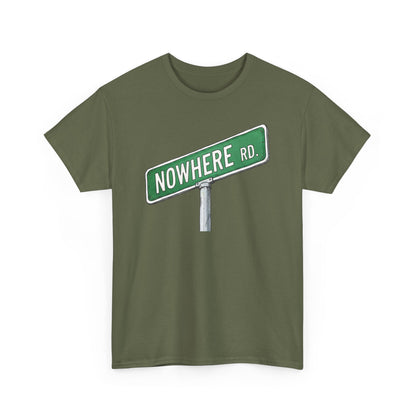 Nowhere Rd. Street Sign Tee | Road to Nowhere T-Shirt