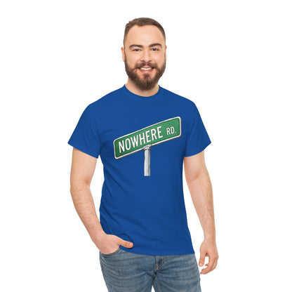 Nowhere Rd. Street Sign Tee | Road to Nowhere T-Shirt