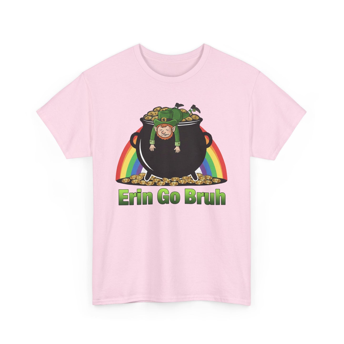 St. Patrick’s Day Erin Go Bruh T‑Shirt