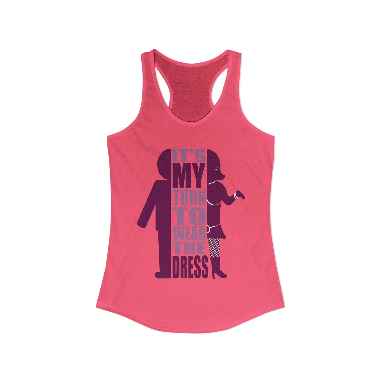 My Turn to Wear The Dress | Crossdresser Tank Top | Trans Pride | LGBTQ