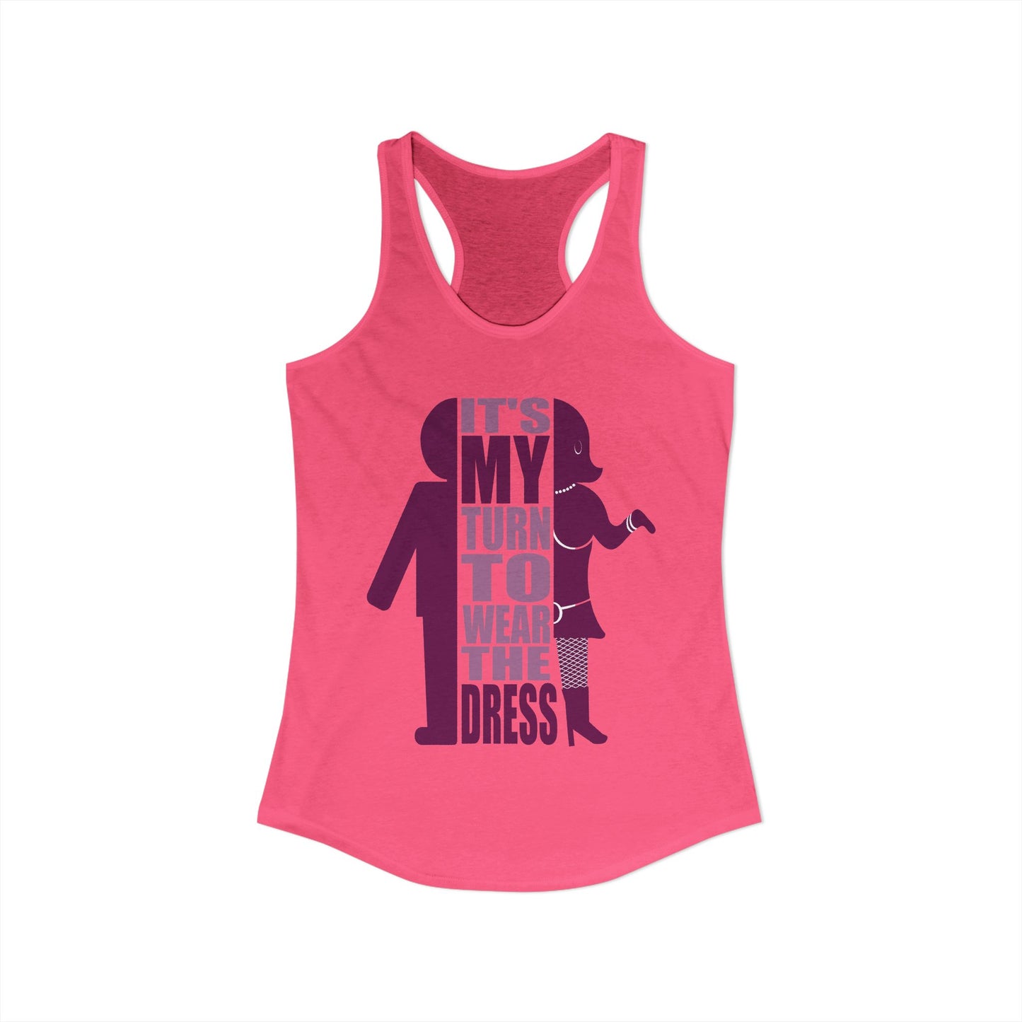 My Turn to Wear The Dress | Crossdresser Tank Top | Trans Pride | LGBTQ