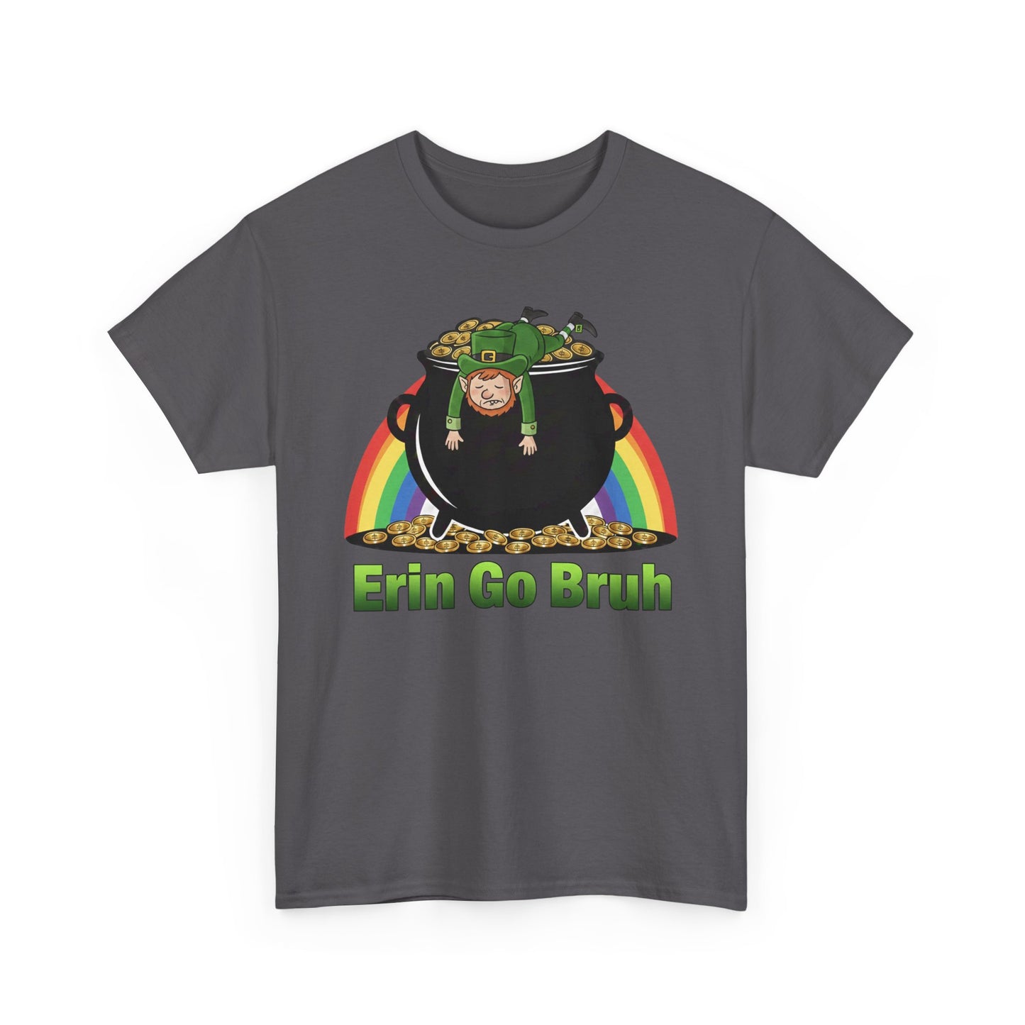 St. Patrick’s Day Erin Go Bruh T‑Shirt