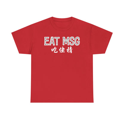 EAT MSG T-Shirt | Chinese Characters Foodie Tee